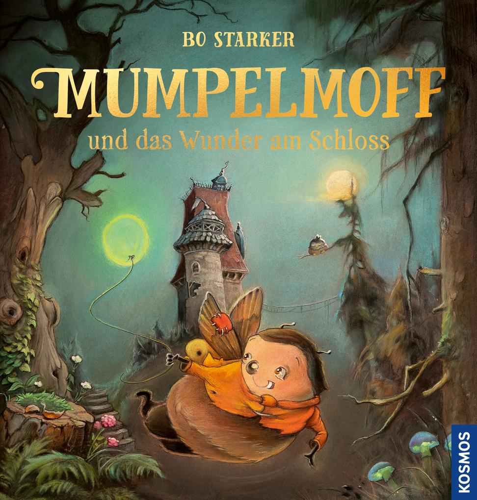 Produktbild: Mumpelmoff und das Wunder am Schloss | Bo Starker