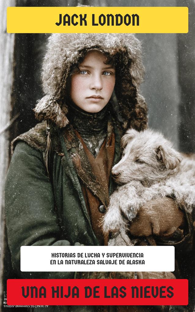 Produktbild: Una hija de las nieves | Jack London