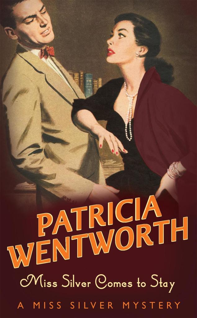 Produktbild: Miss Silver Comes to Stay | Patricia Wentworth