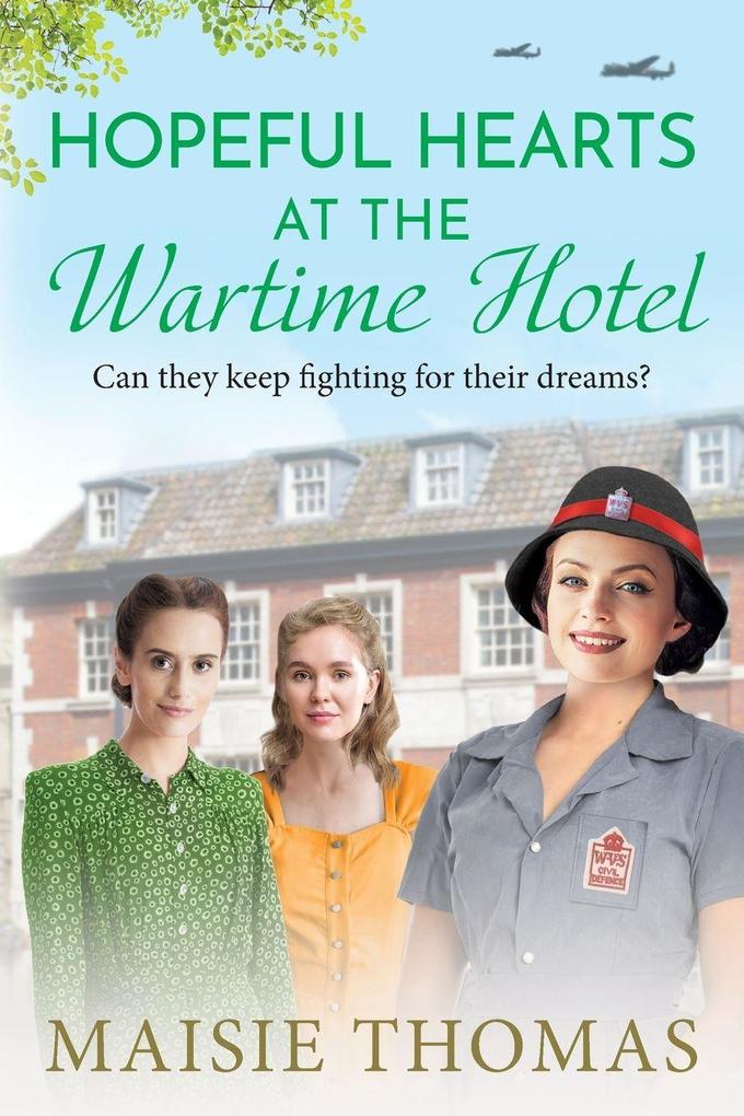 Produktbild: Hopeful Hearts at the Wartime Hotel | Maisie Thomas