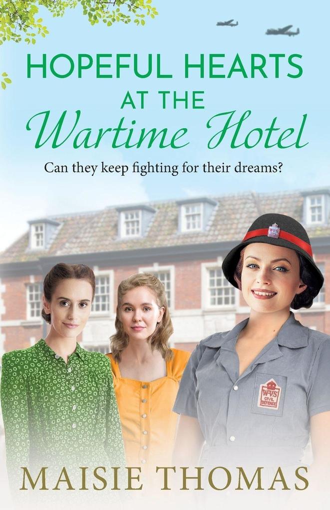 Produktbild: Hopeful Hearts at the Wartime Hotel | Maisie Thomas