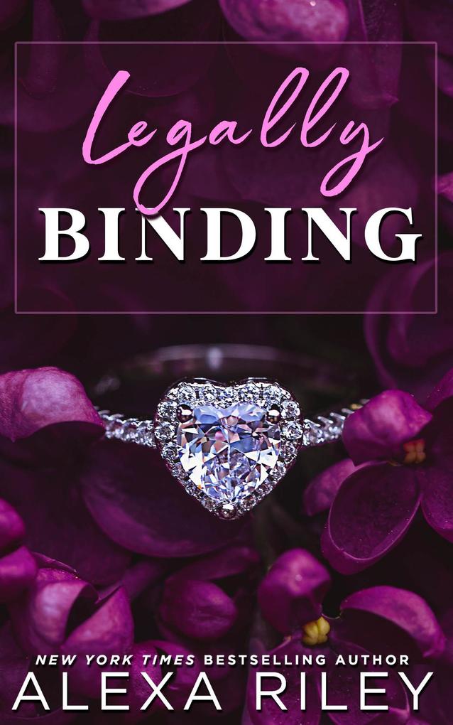 Produktbild: Legally Binding (Love and Lawyers) | Alexa Riley
