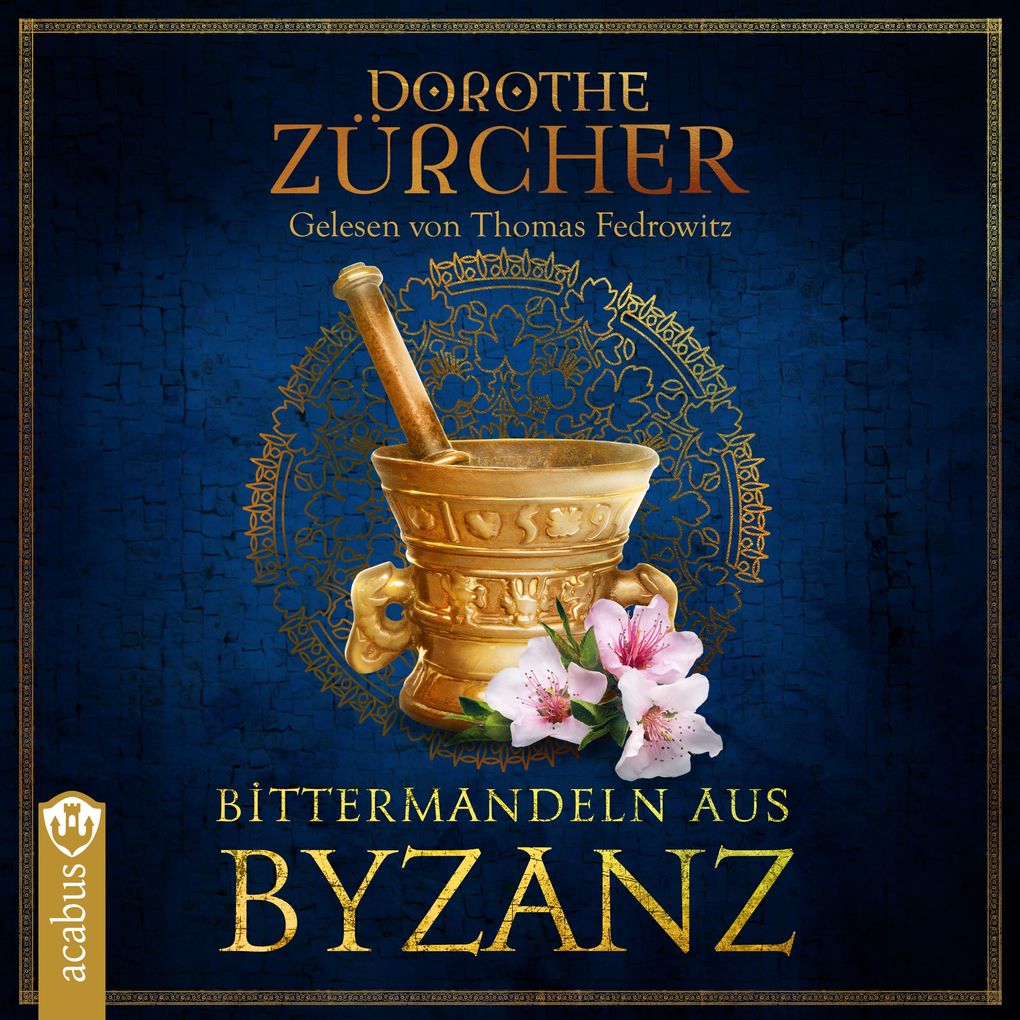 Produktbild: Bittermandeln aus Byzanz | Dorothe Zürcher