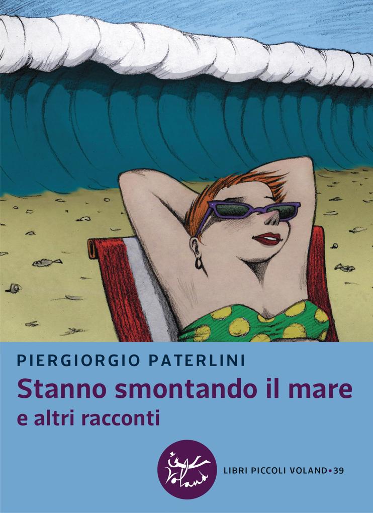 Produktbild: Stanno smontando il mare | Piergiorgio Paterlini