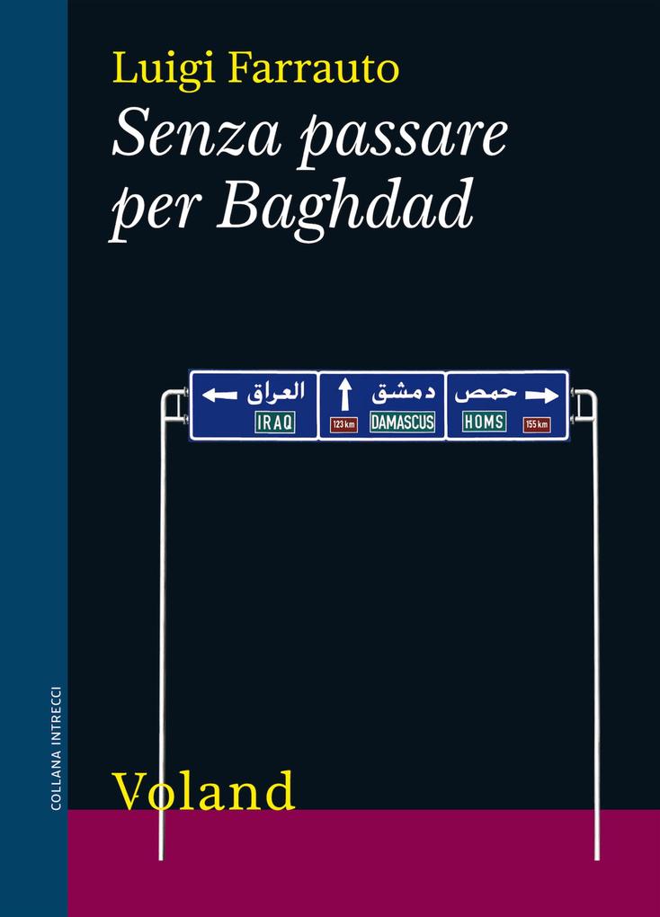 Produktbild: Senza passare per Baghdad | Luigi Farrauto