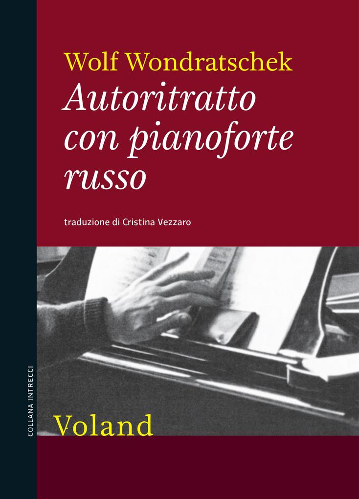 Produktbild: Autoritratto con pianoforte russo | Wolf Wondratschek