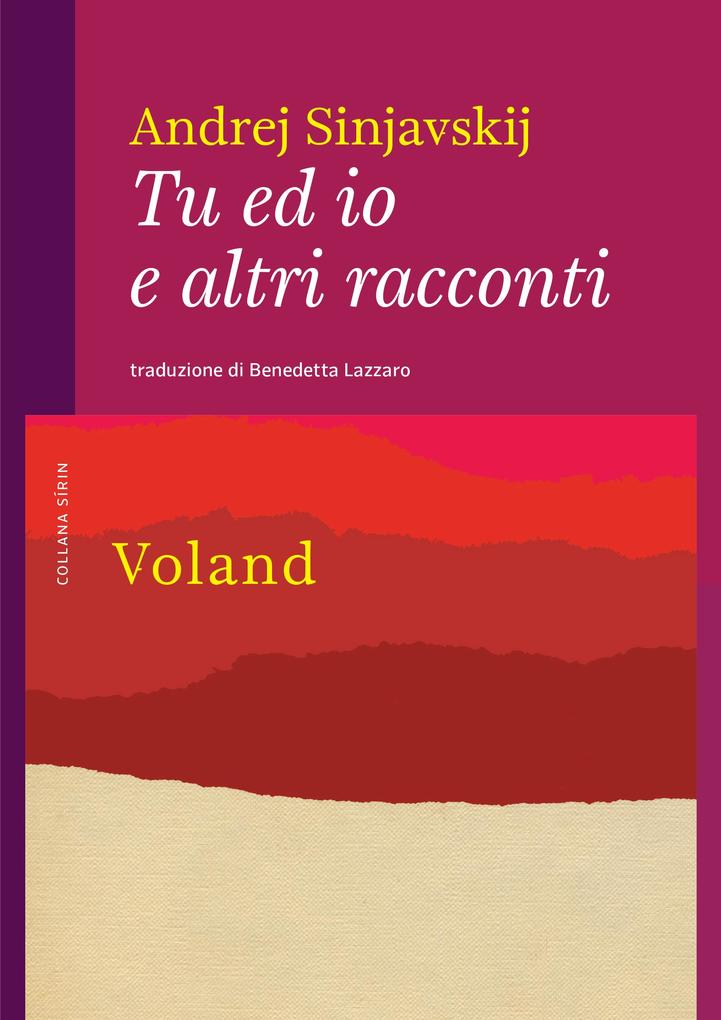 Produktbild: Tu ed io e altri racconti | Andrej Sinjavskij