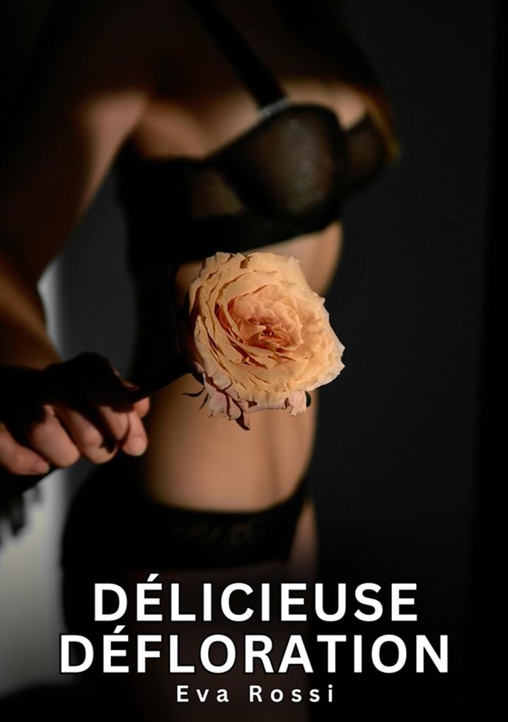 Produktbild: Délicieuse Défloration | Eva Rossi