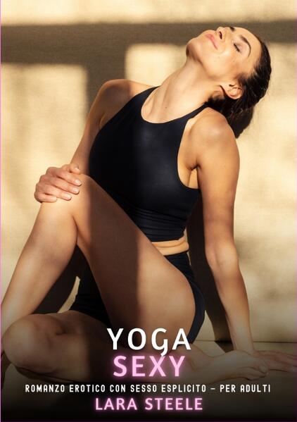 Produktbild: Yoga Sexy | Lara Steele