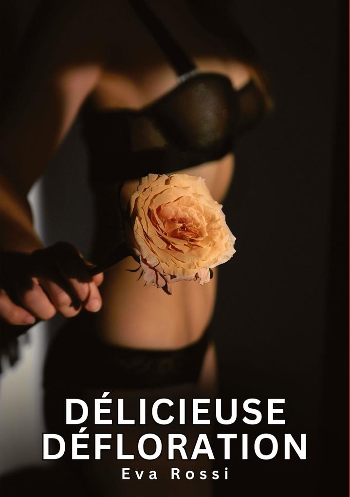 Produktbild: Délicieuse Défloration | Eva Rossi