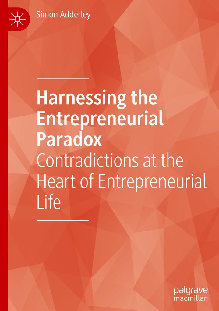 Produktbild: Harnessing the Entrepreneurial Paradox | Simon Adderley