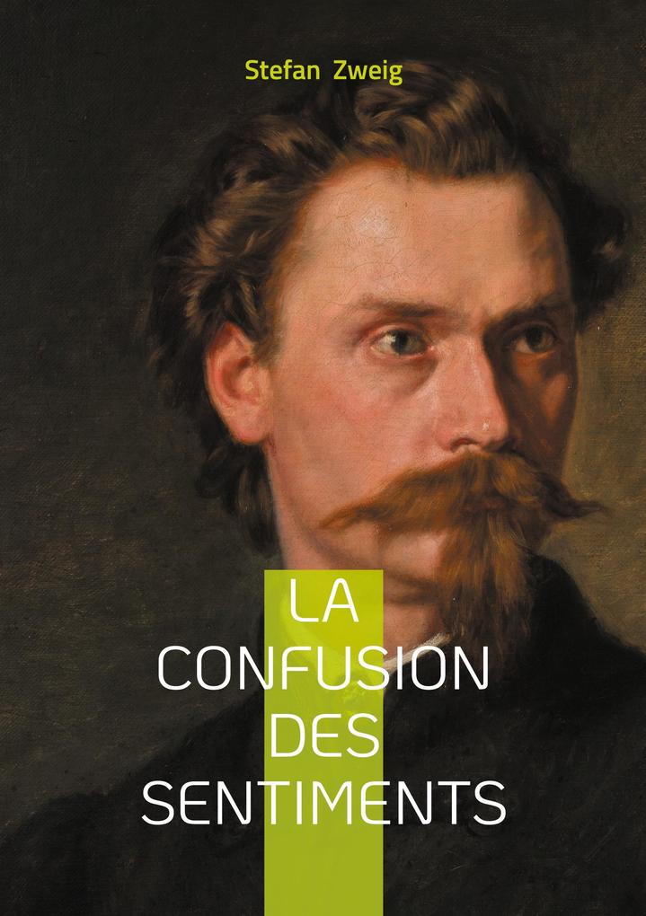 Produktbild: La confusion des sentiments | Stefan Zweig