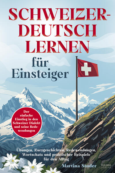 Produktbild: Schweizerdeutsch lernen für Einsteiger | Martina Studer