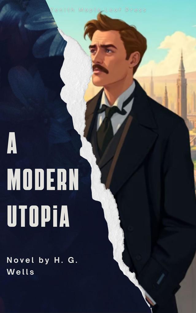 Produktbild: A Modern Utopia | H. G. Wells