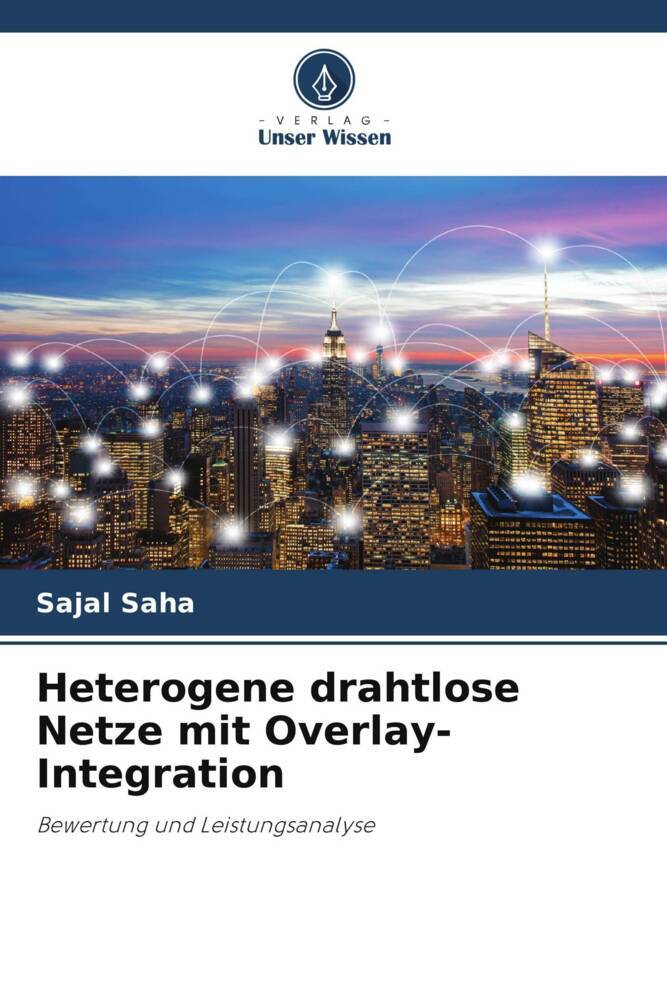 Produktbild: Heterogene drahtlose Netze mit Overlay-Integration | Sajal Saha