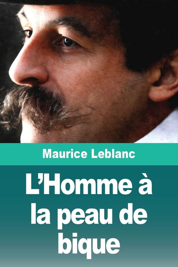 Produktbild: L'homme à la peau de bique | Maurice Leblanc