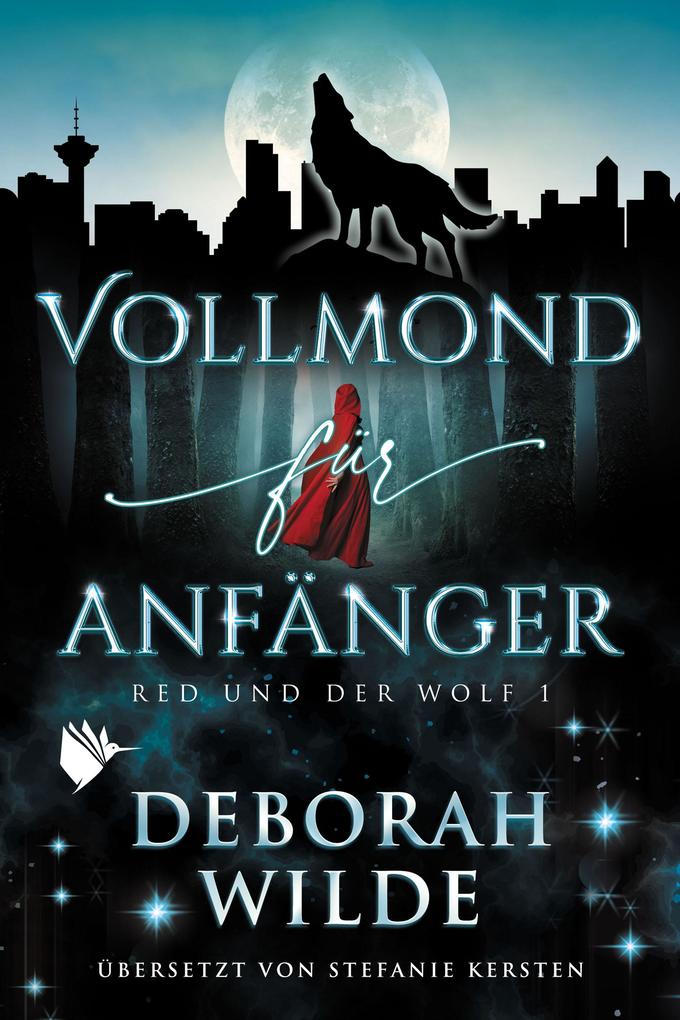 Produktbild: Vollmond für Anfänger (Red und der Wolf 1) | Deborah Wilde