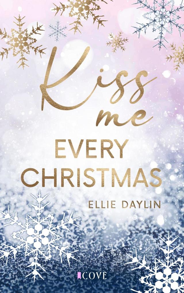 Produktbild: Kiss Me Every Christmas | Ellie Daylin