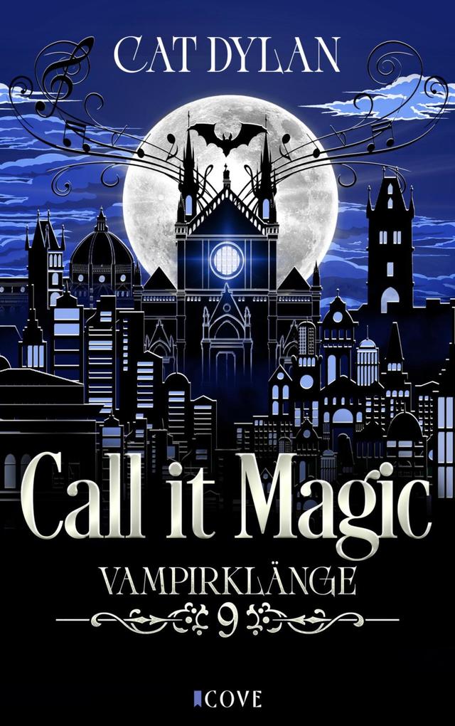 Produktbild: Call it magic 9: Vampirklänge | Cat Dylan, Laini Otis