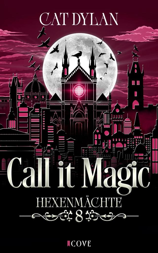 Produktbild: Call it magic 8: Hexenmächte | Laini Otis, Cat Dylan