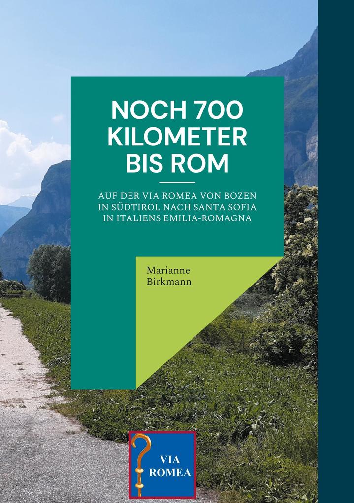 Produktbild: Noch 700 Kilometer bis Rom | Marianne Birkmann