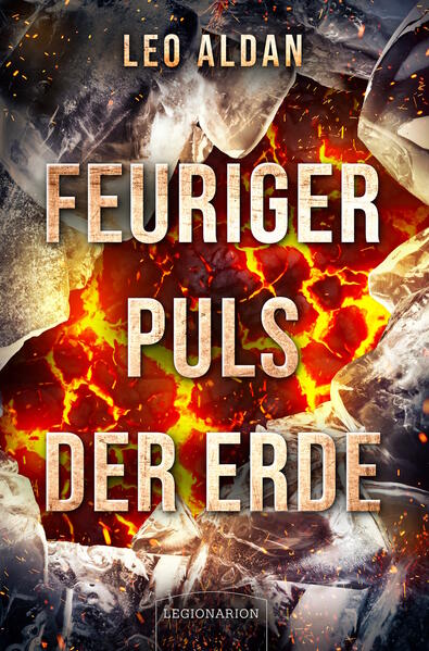 Produktbild: Feuriger Puls der Erde | Leo Aldan