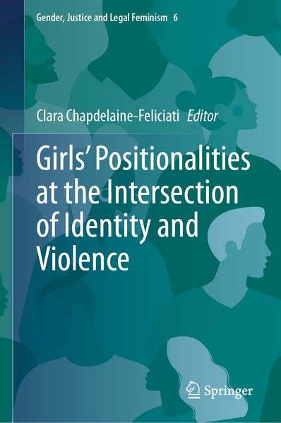 Produktbild: Girls' Positionalities at the Intersection of Identity and Violence