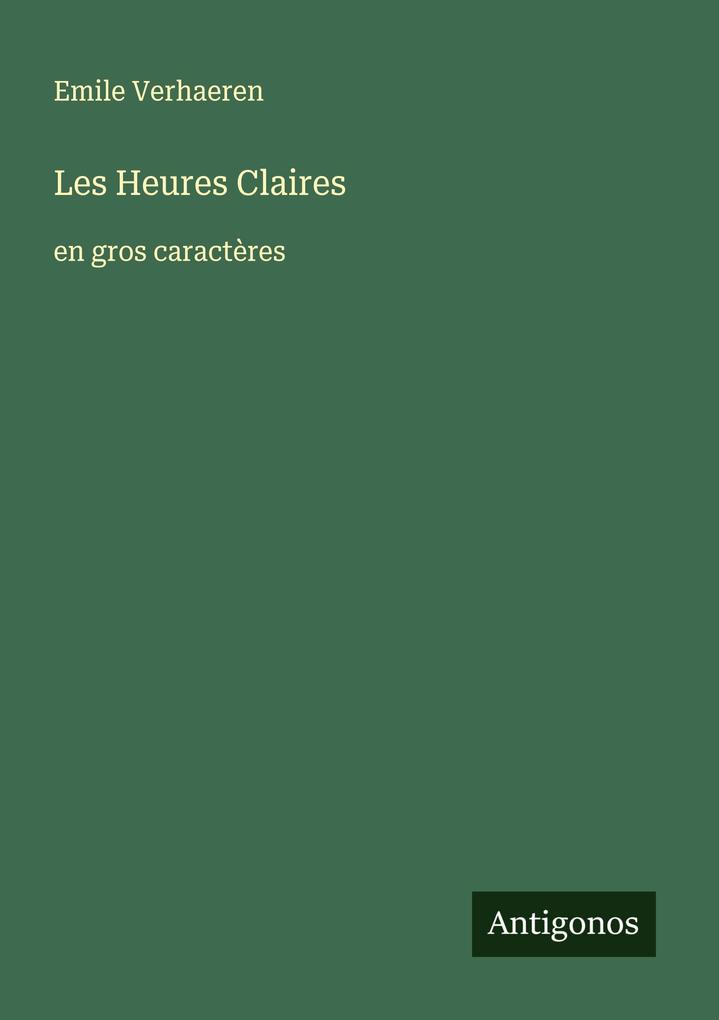 Produktbild: Les Heures Claires | Emile Verhaeren