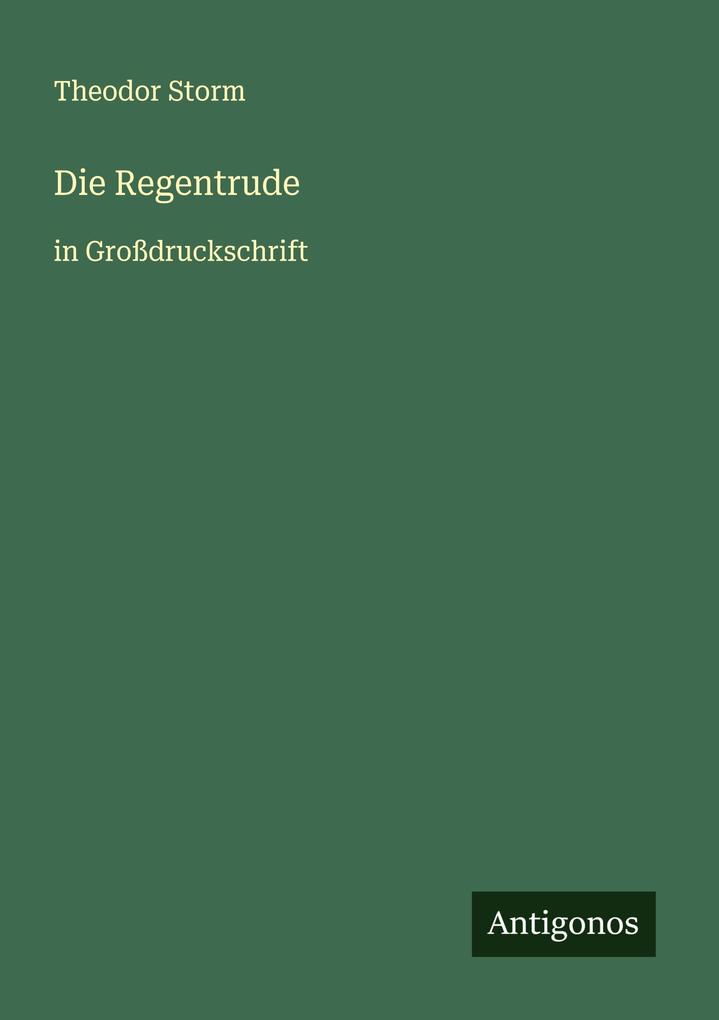 Produktbild: Die Regentrude | Theodor Storm