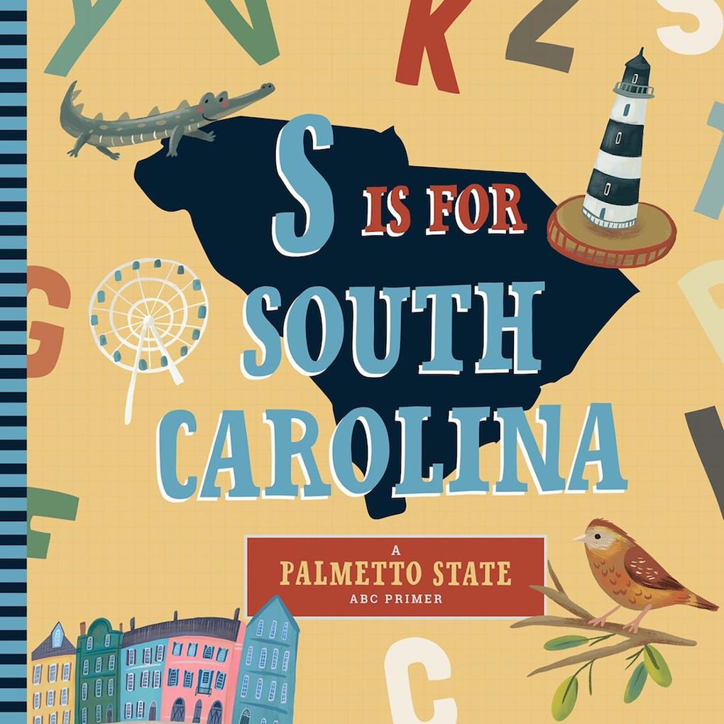 Produktbild: S is for South Carolina | Christopher Robbins