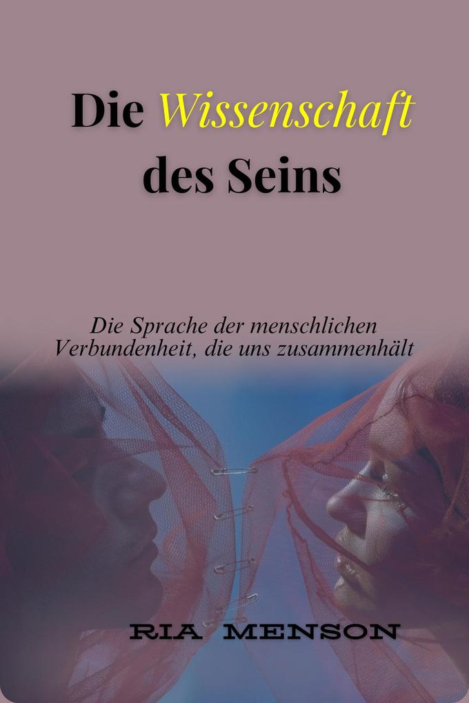 Produktbild: Die Wissenschaft des Seins | Ria Menson