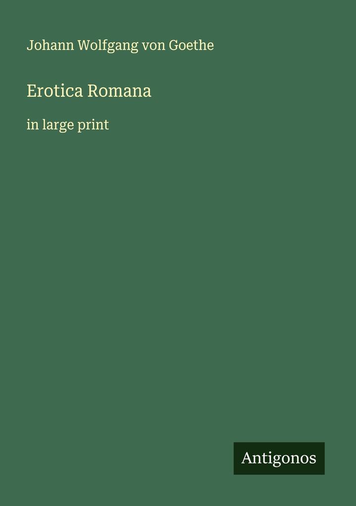 Produktbild: Erotica Romana | Johann Wolfgang von Goethe