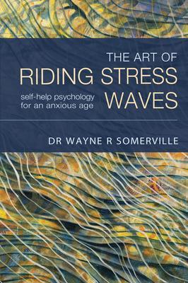 Produktbild: The Art of Riding Stress Waves | Wayne Robert Somerville