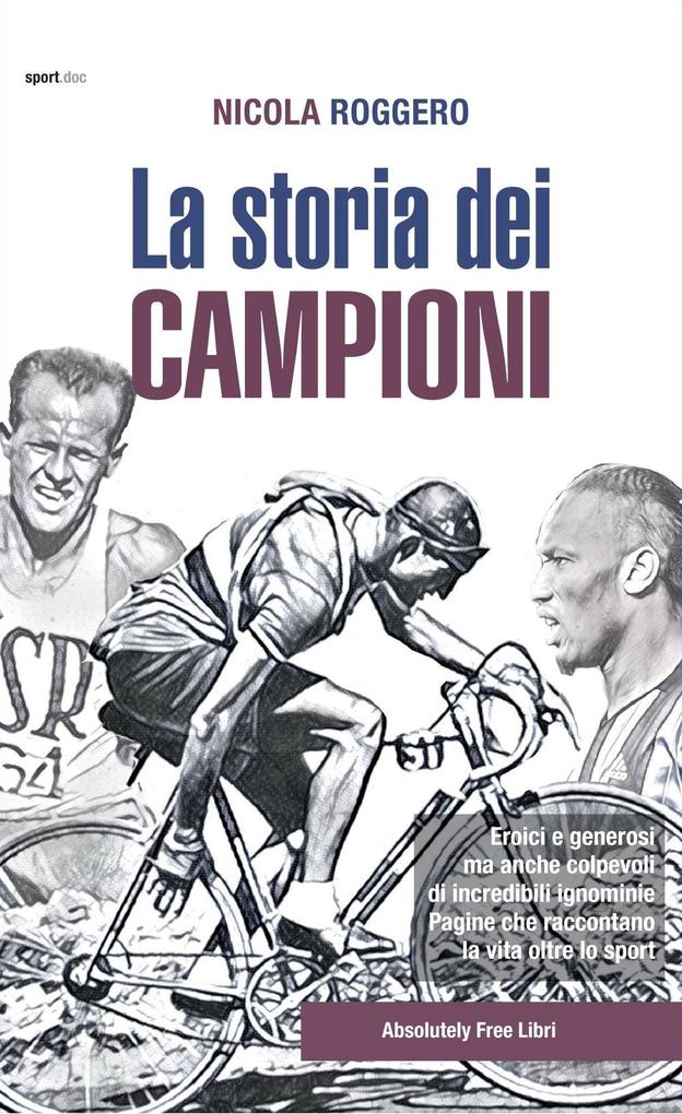 Produktbild: La storia dei campioni | Nicola Roggero