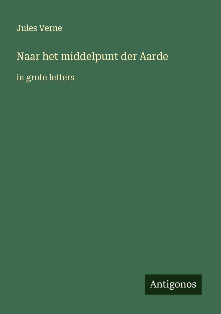 Produktbild: Naar het middelpunt der Aarde | Jules Verne