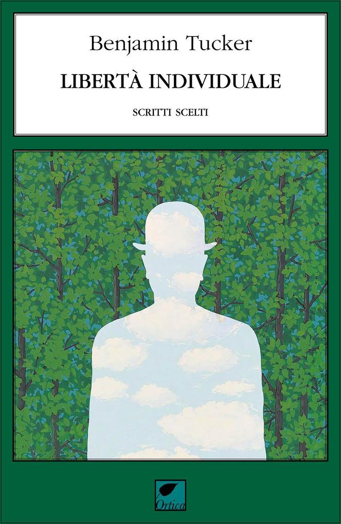 Produktbild: Libertà individuale. Scritti scelti | Benjamin R. Tucker