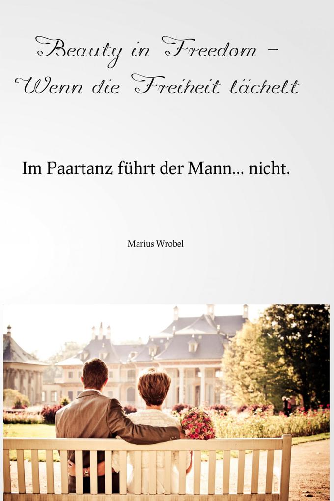 Produktbild: Im Paartanz führt der Mann... nicht. | Marius Wrobel