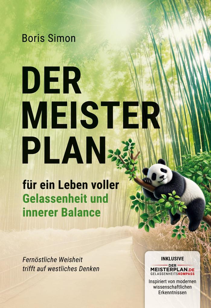 Produktbild: Der Meisterplan für ein Leben voller Gelassenheit und innerer Balance | Boris Simon
