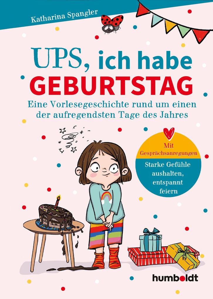Produktbild: Ups, Ich habe Geburtstag | Katharina Spangler