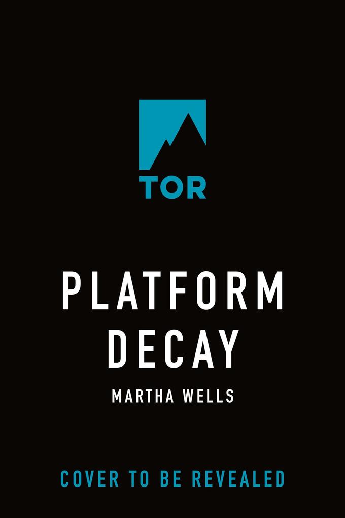 Produktbild: Platform Decay | Martha Wells