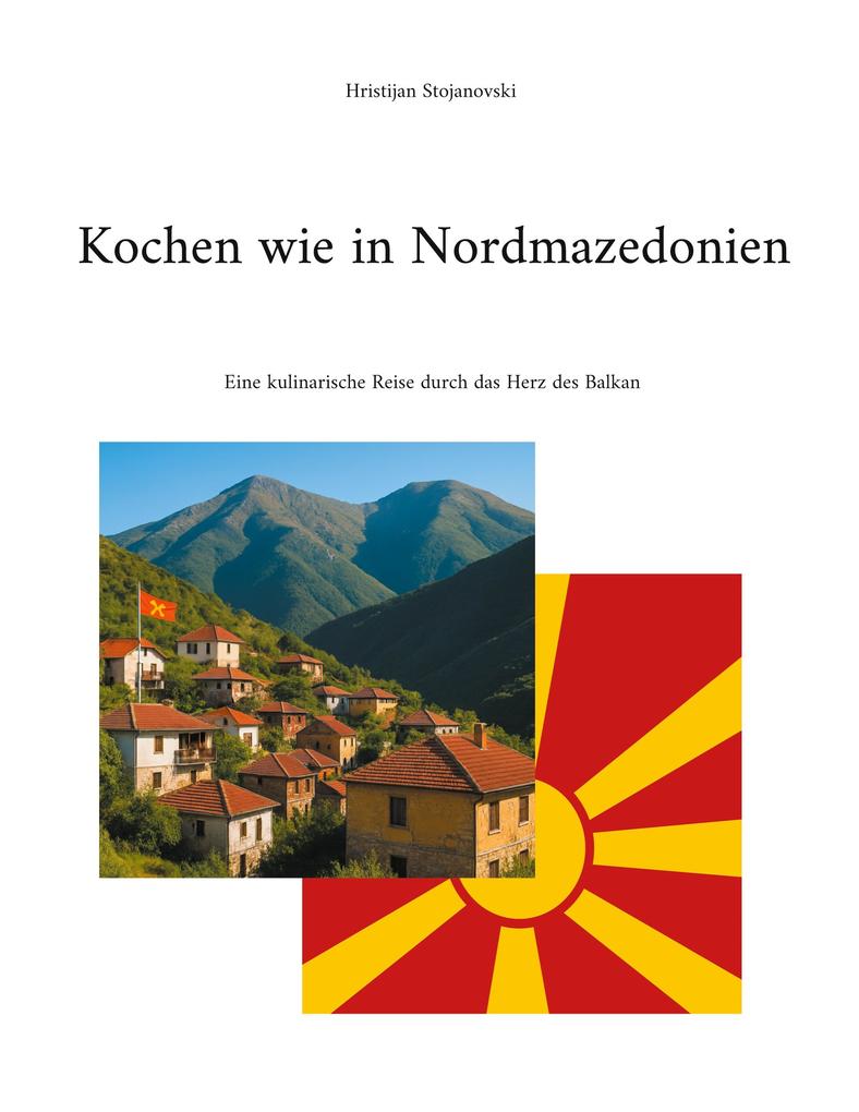 Produktbild: Kochen wie in Nordmazedonien | Hristijan Stojanovski