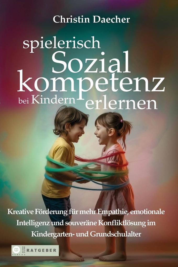 Produktbild: spielerisch Sozialkompetenz bei Kindern erlernen | Christin Daecher