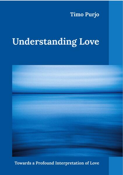 Produktbild: Understanding Love | Timo Purjo