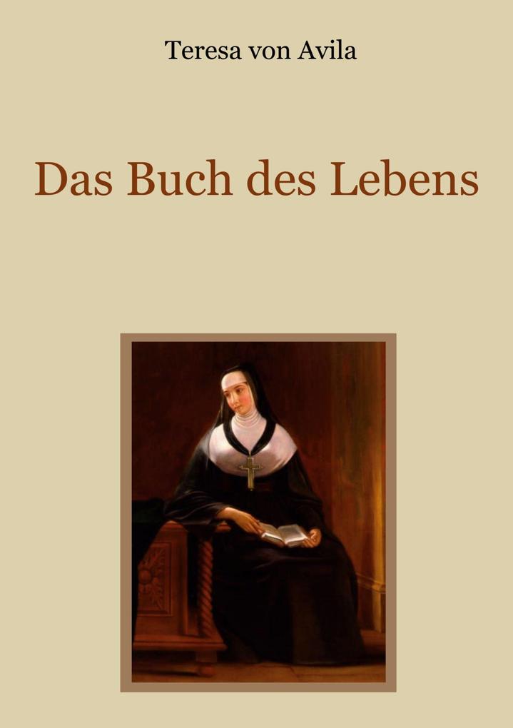 Produktbild: Das Buch des Lebens | Teresa Avila, Teresa von Avila