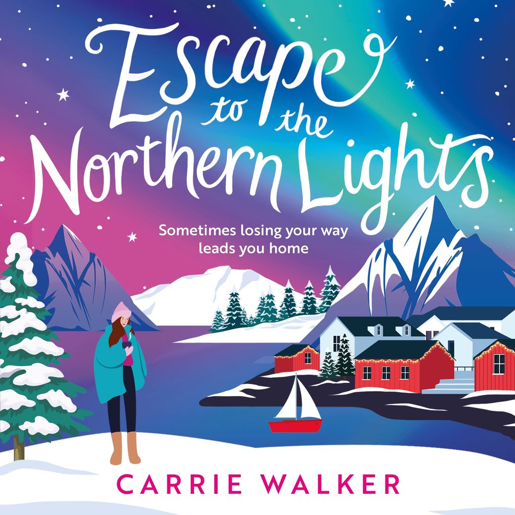Produktbild: Escape to the Northern Lights | Carrie Walker