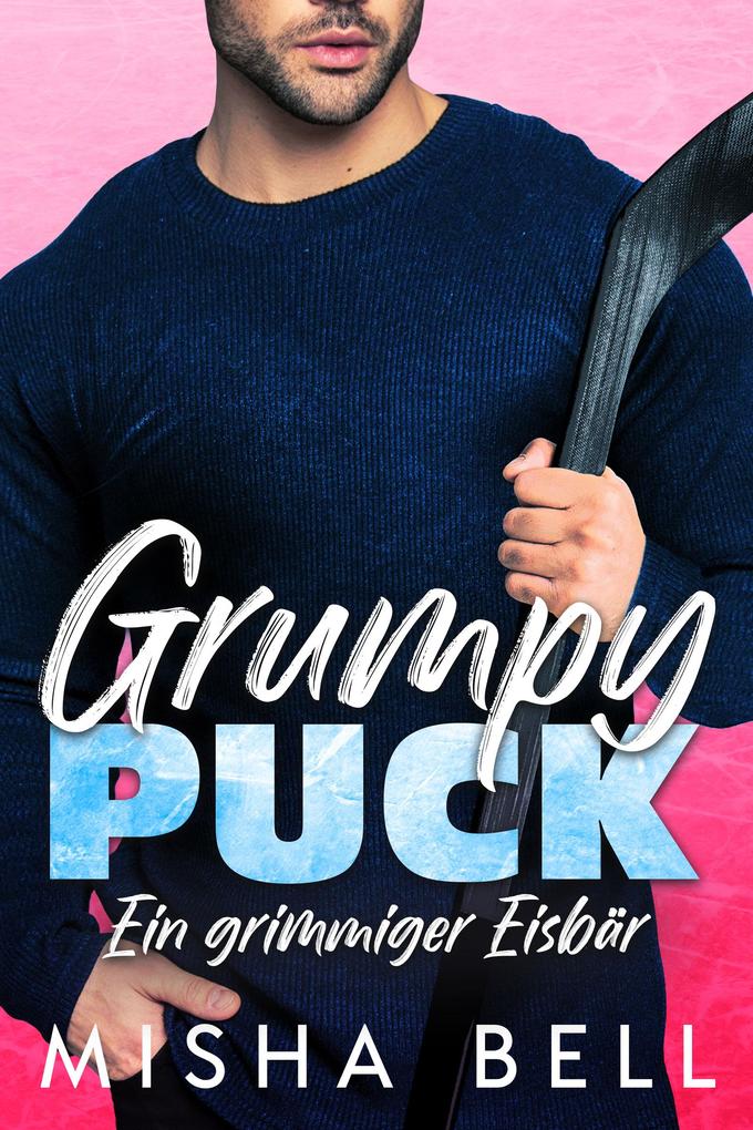 Produktbild: Grumpy Puck- Ein grimmiger Eisbär | Misha Bell