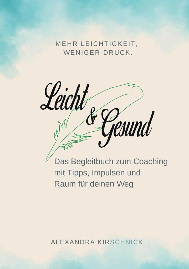 Produktbild: Leicht & Gesund | Alexandra Kirschnick