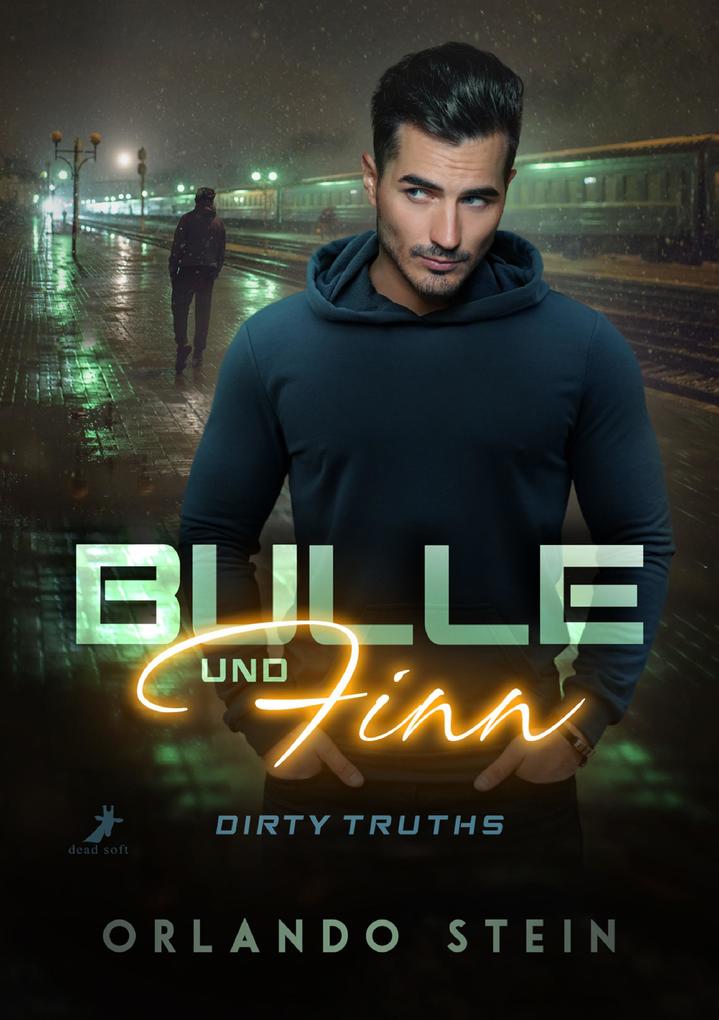 Produktbild: Bulle und Finn: Dirty Truths | Orlando Stein