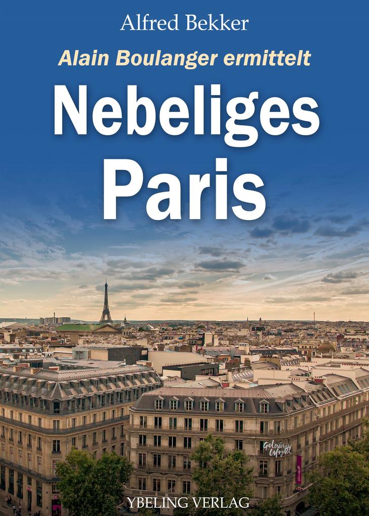 Produktbild: Nebliges Paris. Frankreich Krimis | Alfred Bekker