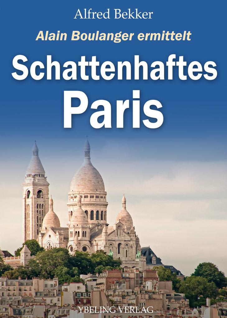 Produktbild: Schattenhaftes Paris. Frankreich Krimis | Alfred Bekker